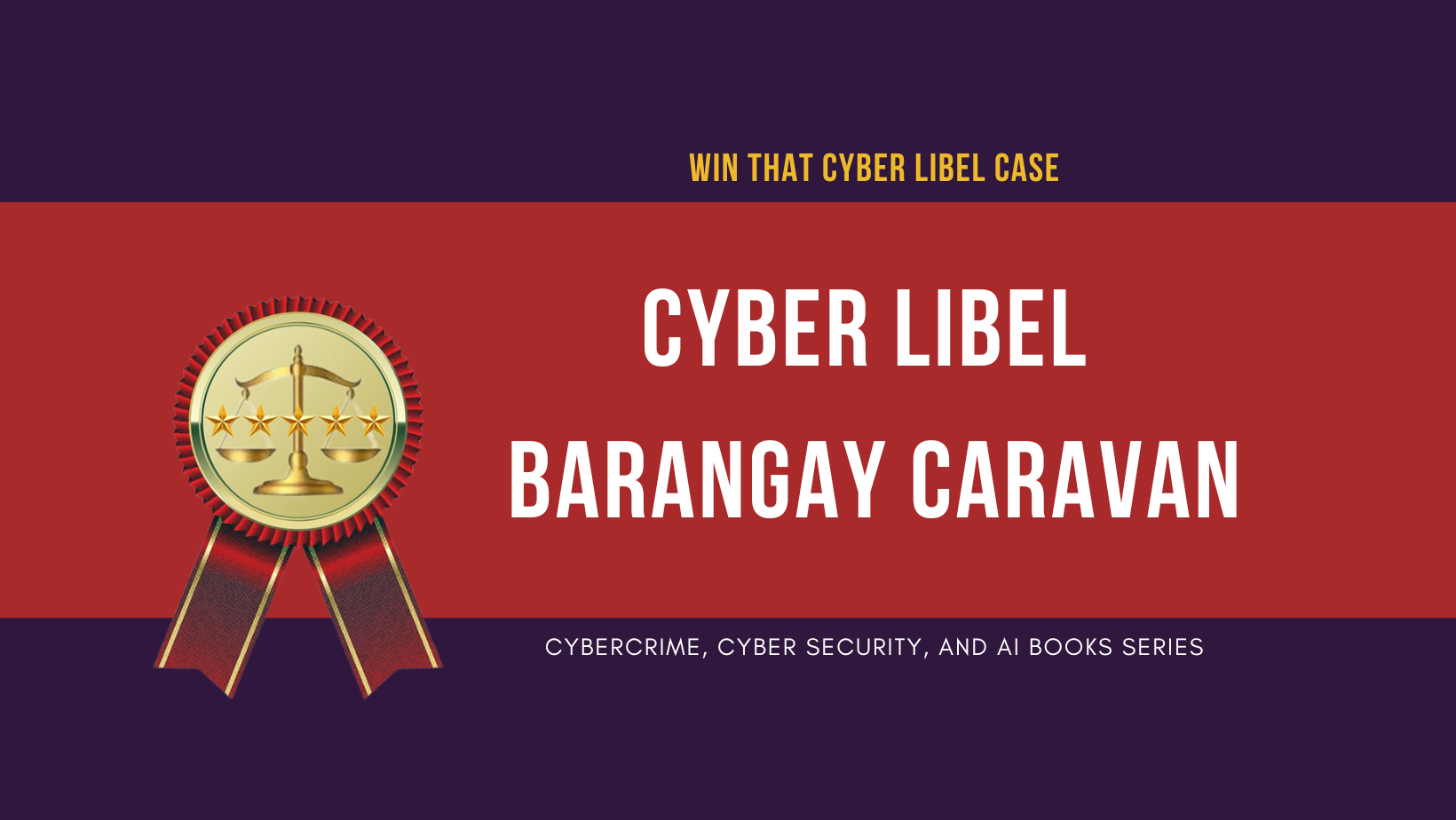 Win That Cyber Libel Case!