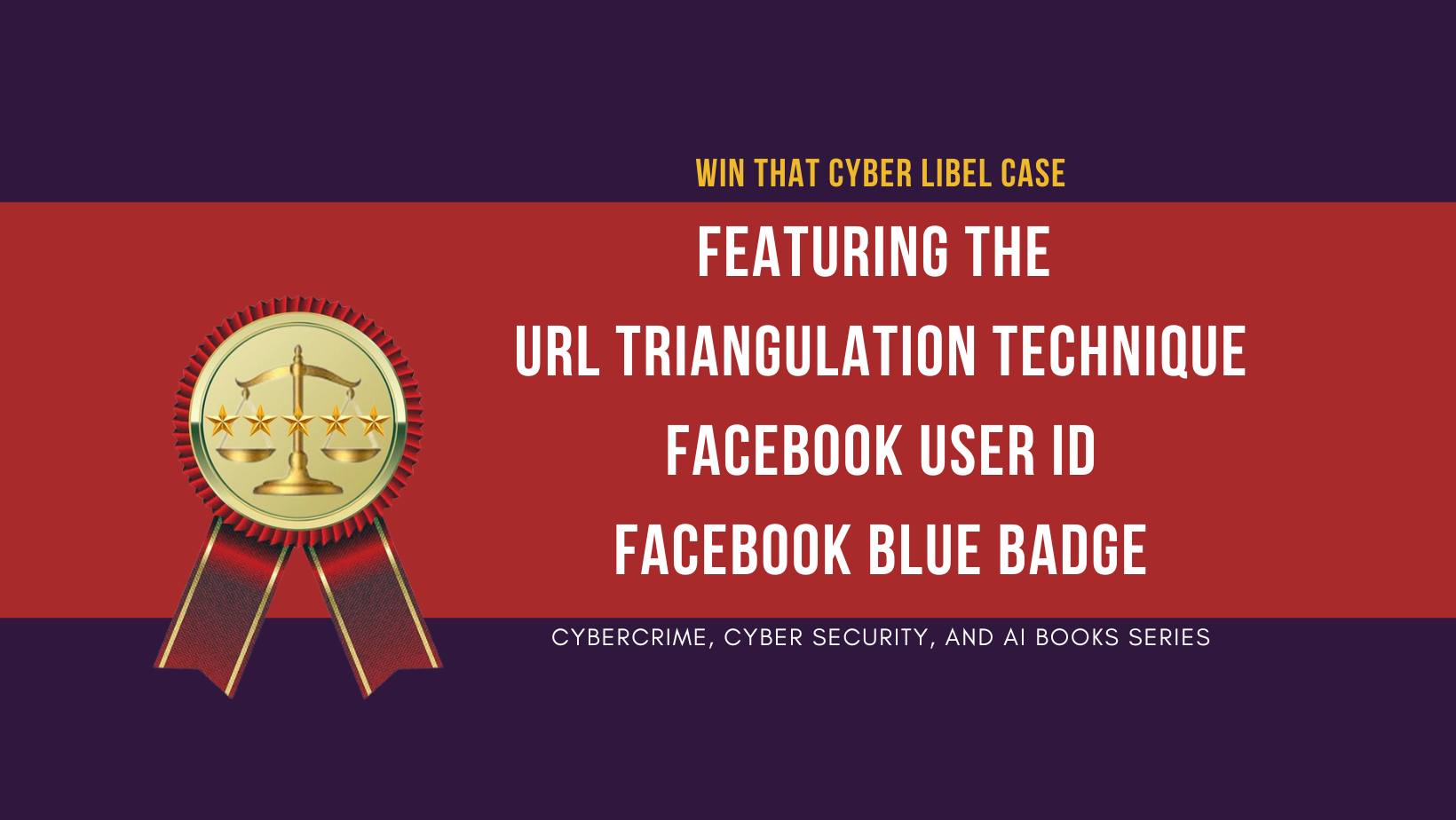 Win That Cyber Libel Case!