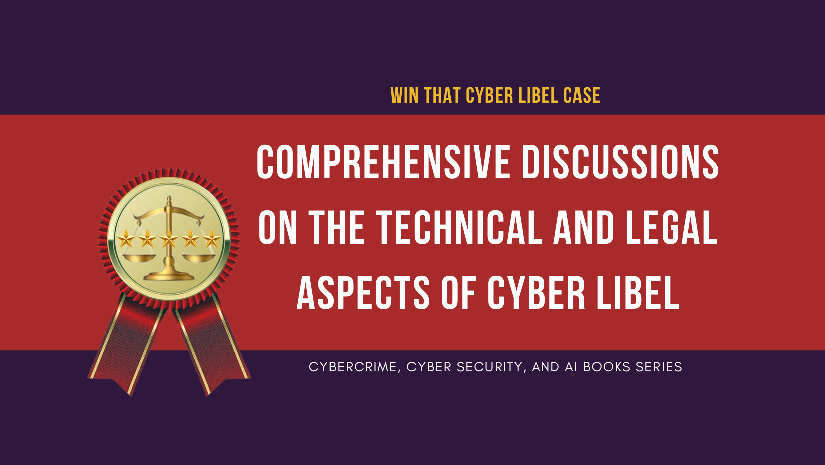 Win That Cyber Libel Case!